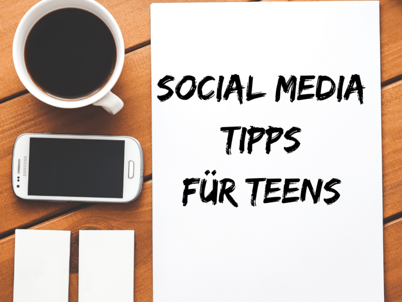 social media tipps teens